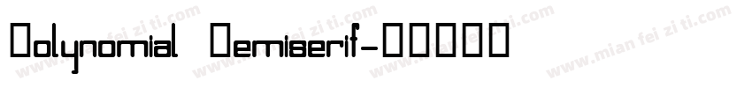 Polynomial Semiserif字体转换
